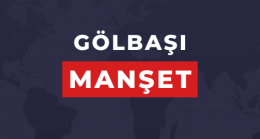 Gölbaşı’nın Haber Kaynağı: Gölbaşı Manşet