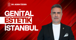 Genital Estetik İstanbul: Kadınların Sessiz Kaldığı Konuda Uzman Yaklaşım