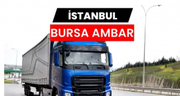 Güvenilir Taşımacılık Çözümlerinde Bursa Ambarı ile Profesyonel Hizmetler