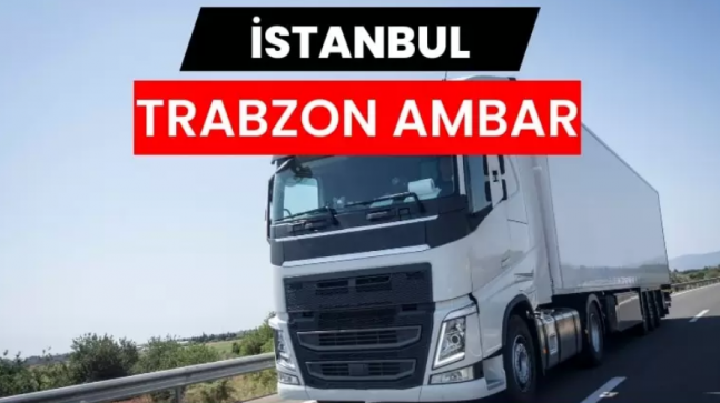 İstanbul Trabzon Ambarı ile Kesintisiz Sevkiyat Avantajı