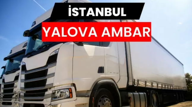 İstanbul Yalova Ambarı Hizmetlerinin Ticarete Sağladığı Güç