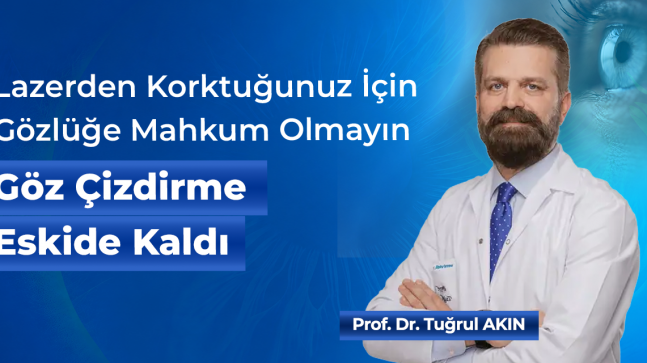 Lazerden Korktuğunuz İçin Gözlüğe Mahkûm Olmayın: Göz Çizdirme Eskide Kaldı