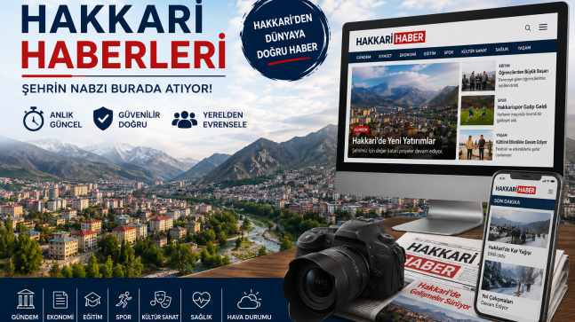 Hakkari Haber Takibinde Doğru Bilgiye Ulaşmanın Önemi