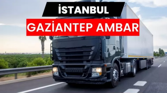 İstanbul Gaziantep Ambarı Sayesinde Doğru Planlama ve Zamanında Teslimat